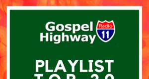 PLAYLIST : Gospel Highway Eleven | Top 20 Gospel Songs | January 2020 Top 20 Gospel Songs