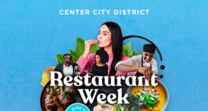 #PlacesToGo #ThingsToDo Center City District Restaurant Week Returns at 60+ Spots Restaurant Week - Philadelphia 2022