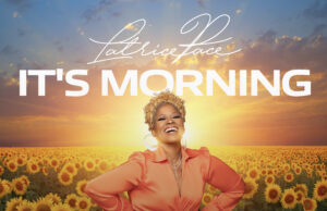 WATCH: Latrice Pace – It’s Morning (Live Video) Latrice Pace - It's Morning