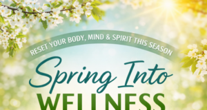 Spring Into Wellness: Reset Your Body, Mind & Spirit This Season #WellnessCheck